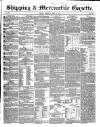 Shipping and Mercantile Gazette Saturday 14 April 1849 Page 1