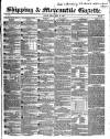 Shipping and Mercantile Gazette Friday 22 June 1849 Page 1