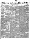 Shipping and Mercantile Gazette Thursday 04 October 1849 Page 1