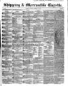 Shipping and Mercantile Gazette Tuesday 16 October 1849 Page 1