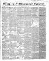 Shipping and Mercantile Gazette Saturday 19 January 1850 Page 1