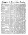 Shipping and Mercantile Gazette Monday 21 January 1850 Page 1