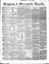 Shipping and Mercantile Gazette Wednesday 27 February 1850 Page 1