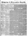 Shipping and Mercantile Gazette Wednesday 10 July 1850 Page 1