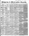Shipping and Mercantile Gazette Friday 12 July 1850 Page 1