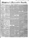 Shipping and Mercantile Gazette Thursday 25 July 1850 Page 1
