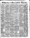 Shipping and Mercantile Gazette Tuesday 22 July 1851 Page 1