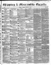 Shipping and Mercantile Gazette Tuesday 12 August 1851 Page 1