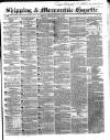 Shipping and Mercantile Gazette Tuesday 27 January 1852 Page 1