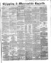 Shipping and Mercantile Gazette Wednesday 11 February 1852 Page 1