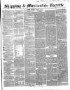 Shipping and Mercantile Gazette Wednesday 10 March 1852 Page 1