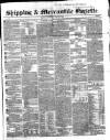 Shipping and Mercantile Gazette Saturday 24 April 1852 Page 1