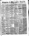 Shipping and Mercantile Gazette Tuesday 04 May 1852 Page 1