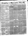 Shipping and Mercantile Gazette Thursday 29 July 1852 Page 1