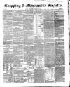 Shipping and Mercantile Gazette Saturday 23 October 1852 Page 1
