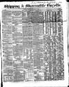 Shipping and Mercantile Gazette Saturday 20 November 1852 Page 1