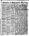 Shipping and Mercantile Gazette Monday 03 January 1853 Page 1