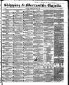 Shipping and Mercantile Gazette Tuesday 04 January 1853 Page 1