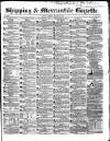 Shipping and Mercantile Gazette Tuesday 22 March 1853 Page 1