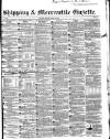 Shipping and Mercantile Gazette Friday 15 July 1853 Page 1