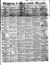 Shipping and Mercantile Gazette Tuesday 01 November 1853 Page 1