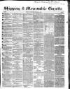 Shipping and Mercantile Gazette Saturday 28 January 1854 Page 1