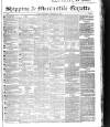 Shipping and Mercantile Gazette Wednesday 15 February 1854 Page 1