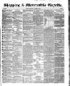 Shipping and Mercantile Gazette Saturday 18 March 1854 Page 1