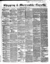 Shipping and Mercantile Gazette Saturday 13 May 1854 Page 1