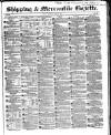Shipping and Mercantile Gazette Tuesday 06 June 1854 Page 1