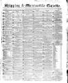Shipping and Mercantile Gazette Friday 01 December 1854 Page 1