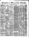 Shipping and Mercantile Gazette Tuesday 27 February 1855 Page 1
