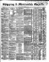 Shipping and Mercantile Gazette Tuesday 06 March 1855 Page 1