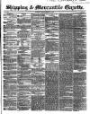 Shipping and Mercantile Gazette Tuesday 13 March 1855 Page 1
