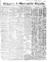 Shipping and Mercantile Gazette Saturday 18 August 1855 Page 1