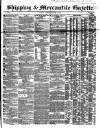 Shipping and Mercantile Gazette Tuesday 09 October 1855 Page 1