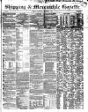 Shipping and Mercantile Gazette Saturday 01 December 1855 Page 1
