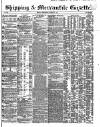 Shipping and Mercantile Gazette Thursday 07 August 1856 Page 1