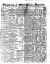 Shipping and Mercantile Gazette Thursday 15 January 1857 Page 1