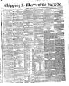 Shipping and Mercantile Gazette Thursday 05 March 1857 Page 1