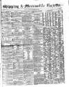 Shipping and Mercantile Gazette Thursday 26 March 1857 Page 1