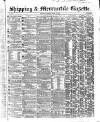 Shipping and Mercantile Gazette Saturday 11 April 1857 Page 1