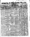 Shipping and Mercantile Gazette Saturday 01 August 1857 Page 1