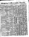 Shipping and Mercantile Gazette Saturday 15 August 1857 Page 1