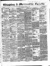 Shipping and Mercantile Gazette Thursday 24 December 1857 Page 1