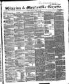 Shipping and Mercantile Gazette Tuesday 12 January 1858 Page 1