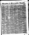 Shipping and Mercantile Gazette Friday 23 April 1858 Page 1