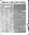 Shipping and Mercantile Gazette Thursday 08 July 1858 Page 1