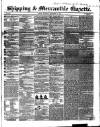 Shipping and Mercantile Gazette Thursday 30 September 1858 Page 1