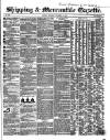 Shipping and Mercantile Gazette Thursday 09 December 1858 Page 1
